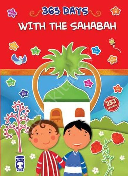 365 Days With The Sahabah - 365 Günde Peygamberimin Arkadaşları (İngilizce)