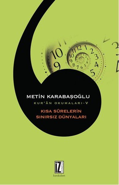 Kısa Surelerin Sınırsız Dünyaları Kur'an Okumaları 5, Metin Karabaşoğlu