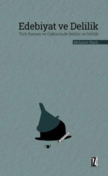 Edebiyat ve Delilik, Mehmet Narlı