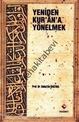 Yeniden Kurana Yönelmek