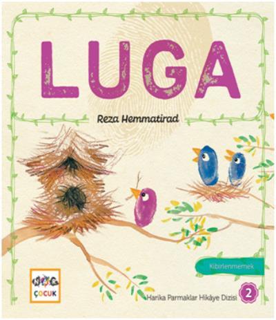 Luga - Harika Parmaklar Hikaye Dizisi 2, Nar Yayınları