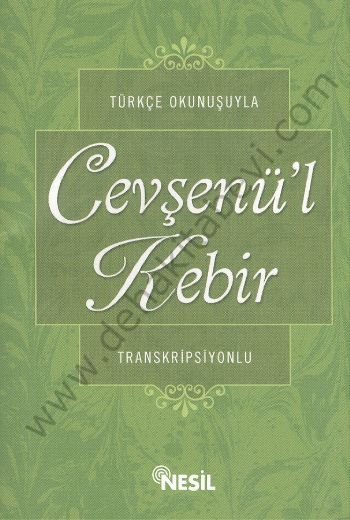 Türkçe Okunuşuyla Cevşenü'l Kebir Transkripisyonlu (Cep Boy)