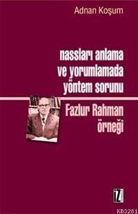 Nassları Anlama Ve Yorumlamada Yöntem Sorunu, Adnan Koşum