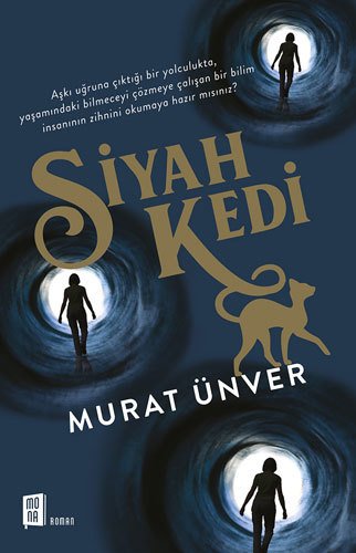 Siyah Kedi, Murat Ünver
