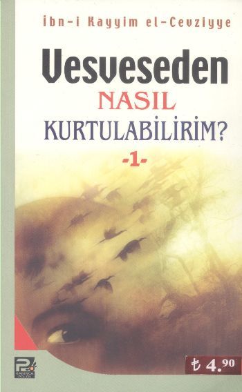Vesveseden Nasıl Kurtulabilirim 1, İbn Kayyim el-Cevziyye