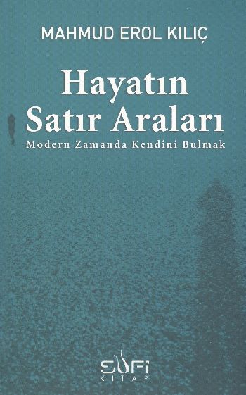 Hayatın Satır Araları, Mahmud Erol Kılıç
