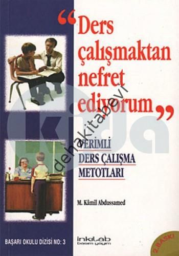 Ders Çalışmaktan Nefret Ediyorum, M. Kamil Abdussamed