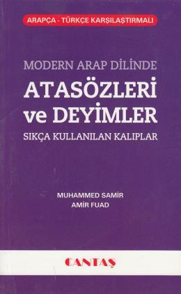 Modern Arap Dilinde Atasözleri ve Deyimler Sıkça Kullanılan Kalıplar