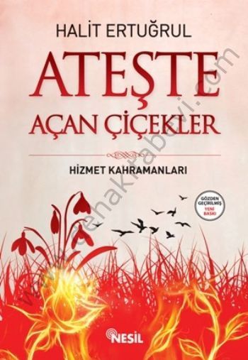Ateşte Açan Çiçekler, Halit Ertuğrul