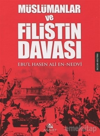 Müslümanlar ve Filistin Davası, Asalet