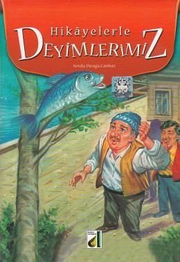 Hikayelerle Deyimlerimiz, Sevda Dıraga Canbaz, Damla Yayınevi