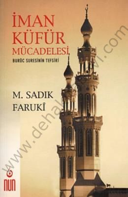 İman Küfür Mücadelesi / M. Sadık Faruki / Nun