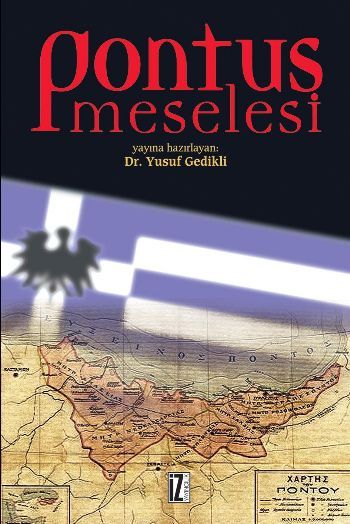 Pontus Meselesi - Yusuf Gedikli