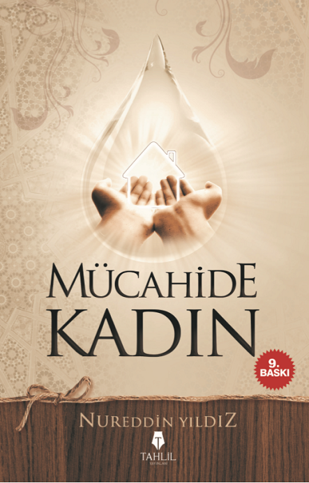 Mücahide Kadın, Nureddin Yıldız