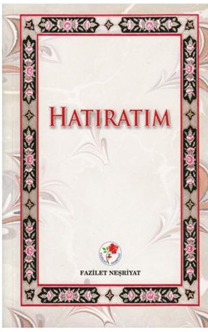 Hatıratım, Ali Erol, Fazilet Neşriyat