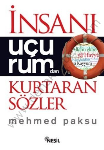İnsanı Uçurumdan Kurtaran Sözler, Mehmet Paksu