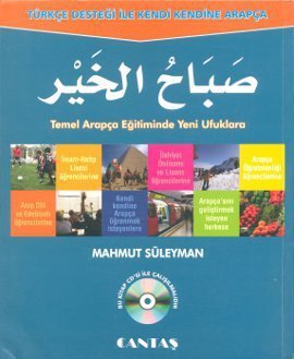 Sabahu'l-hayr & Türkçe Desteği ile Kendi Kendine Arapça