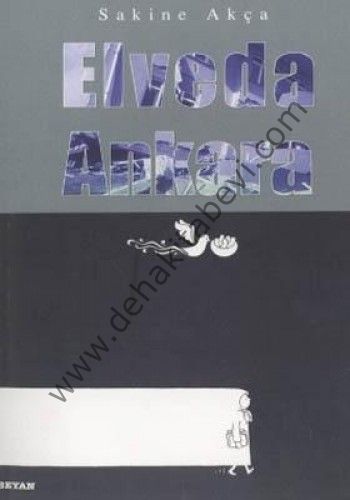 Elveda Ankara, Sakine Akça