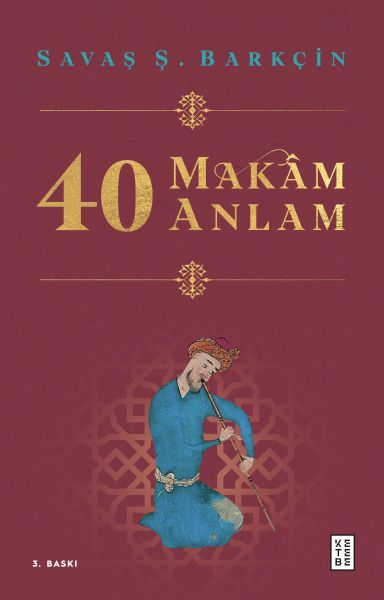40 Makam 40 Anlam, Savaş Ş. Barkçin