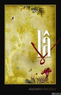 La Sonsuzluk Hecesi, Nazan Bekiroğlu