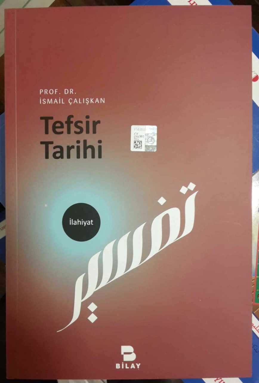 Tefsir Tarihi, İsmail ÇALIŞKAN