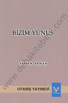 Bizim Yunus, Uyanış Yayınevi
