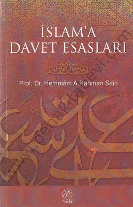 İslam’a Davet Esasları, Hemmam A. Rahman Said