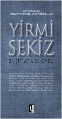 Yirmi Sekiz 28 Şubat'a 28 Öykü, Abdullah Harmancı Mehmet Kahraman