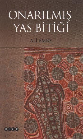 Onarılmış Yas Bitiği, Hece Yayınları