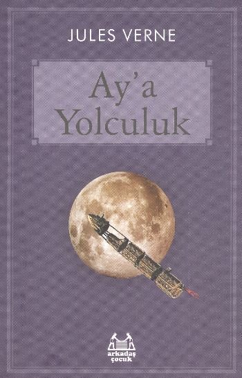 Ay'a Yolculuk, Jules Verne, Arkadaş