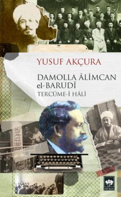 Damolla Âlimcan el-Barudî, Yusuf Akçura