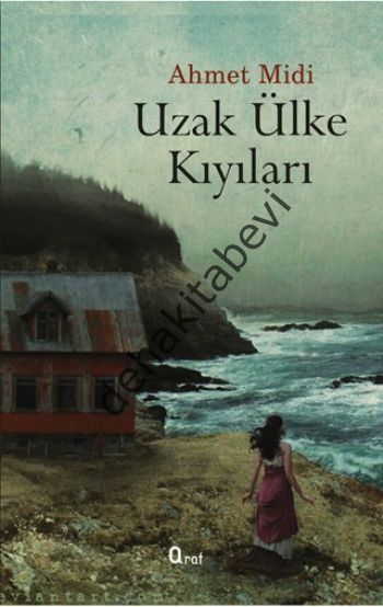 Uzak Ülke Kıyıları, Ahmet Midi, Araf Yayınları