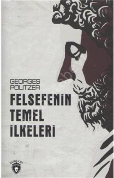 Felsefenin Temel İlkeleri, Dorlion Yayınevi