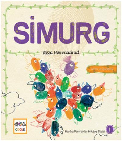 Simurg - Harika Parmaklar Hikaye Dizisi 1, Nar Yayınları