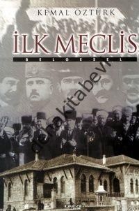 İlk Meclis, Kemal Öztürk