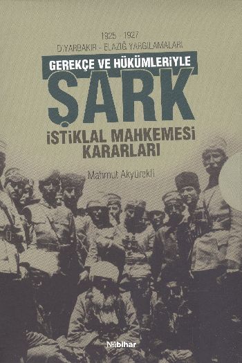 1925 1927 Şark İstiklal Mahkemesi Kararlar
