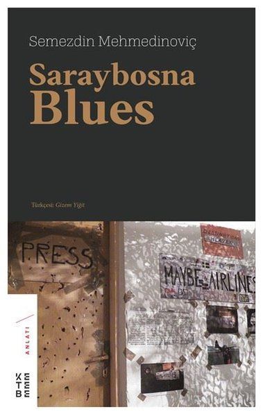 Saraybosna Blues, Semezdin Mehmedinoviç