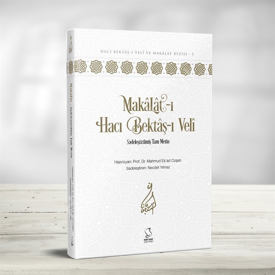Makâlât-ı Hacı Bektâş-ı Velî - Sadeleştirilmiş Tam Metin