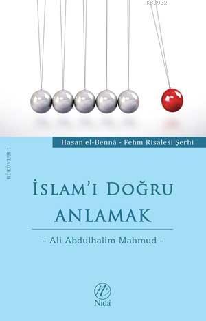 İslamı Doğru Anlamak, Ali Abdulhalim Mahmud