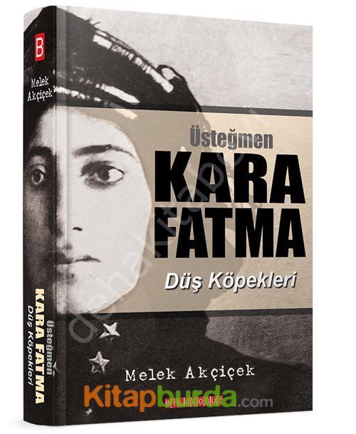 Üsteğmen Kara Fatma, Melek Akçiçek
