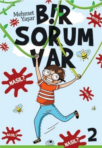 Bir Sorum Var 2 - Nasıl