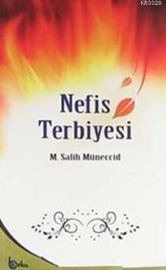 Nefis Terbiyesi, Muhammed Salih el-Müneccid,