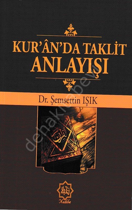Kuranda Taklit Anlayışı, Şemsettin Işık