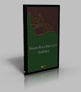 İmam Rıza'dan (a.s) Hadisler, Muhammed Hakimi, Kevser Yayınları