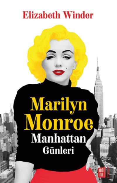 Marilyn Monroe Manhattan Günleri, Elizabeth Winder