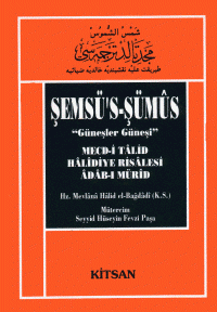 Şemsüs Şümus Güneşler Güneşi-Mevlana Halid Bağdadi