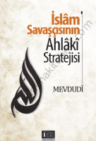 İslam Savaşçısının Ahlaki Stratejisi, Mevdudi