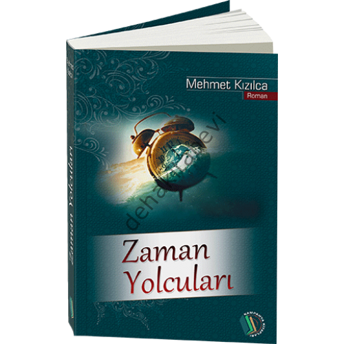 Zaman Yolcuları, Mehmet Kızılca, Erkam Yayınları