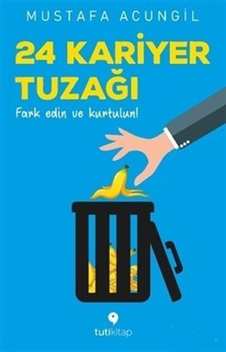 24 Kariyer Tuzağı, Mustafa Acungil