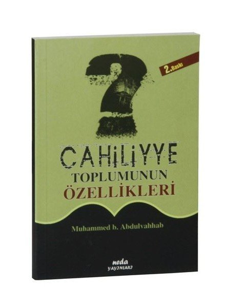 Cahiliyye Toplumunun Özellikleri (Cep Boy)